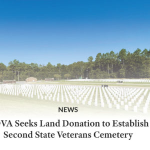 ADVA Seeks Land Donation to Establish Second State Veterans Cemetery