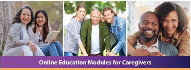 Set of 3 photos of happy people with the words, "Online Education Modules for Caregivers"